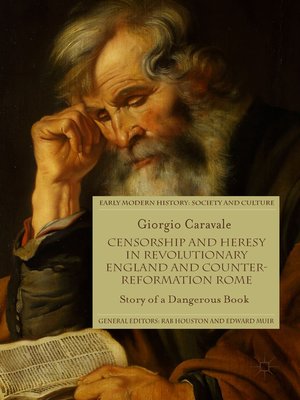 cover image of Censorship and Heresy in Revolutionary England and Counter-Reformation Rome